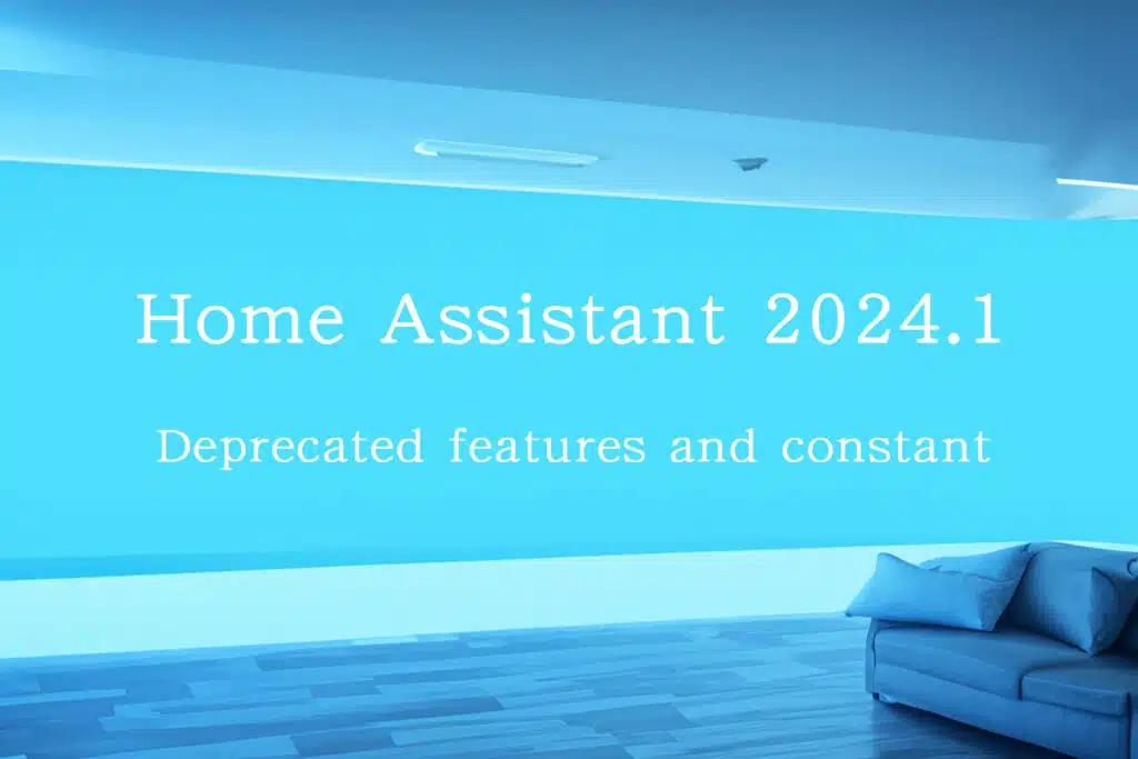 Home Assistant 2024.1 deprecated constant